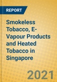 Smokeless Tobacco, E-Vapour Products and Heated Tobacco in Singapore- Product Image