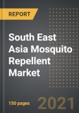 South East Asia Mosquito Repellent Market (2021 Edition) - Analysis By Product Type, Distribution Channel, By Country: Market Insights and Forecast with Impact of COVID-19 (2021-2026)- Product Image