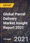 Global Parcel Delivery Market Insight Report 2021 - Product Thumbnail Image