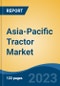 Asia-Pacific Tractor Market, By Region, Competition, Forecast and Opportunities, 2018-2028F - Product Thumbnail Image