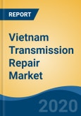 Vietnam Transmission Repair Market by Vehicle Type (Passenger Cars, Light Commercial Vehicles and Heavy Commercial Vehicles), by Repair Type (Transmission General Repair and Transmission Overhaul), by Component, by Company and by Geography, Forecast & Opportunities, 2025- Product Image