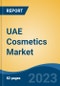 UAE Cosmetics Market, By Region, Competition, Forecast and Opportunities, 2018-2028F - Product Image