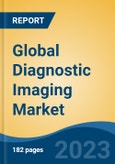 Global Diagnostic Imaging Market - Industry Size, Share, Trends, Opportunity, and Forecast, 2018-2028- Product Image