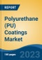 Polyurethane (PU) Coatings Market - Global Industry Size, Share, Trends, Opportunity, and Forecast, 2018-2028F - Product Thumbnail Image