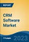 CRM Software Market - Global Industry Size, Share, Trends, Opportunity, and Forecast, 2018-2028F - Product Thumbnail Image