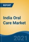 India Oral Care Market, by Product (Toothpaste, Toothbrush, Mouth Wash, Dental Accessories/Ancillaries), By Application (Toothache, Cavities, Periodontal Disease, Tooth Sensitivity, Others), By Distribution Channel, By Region, Competition Forecast & Opportunities, FY2026 - Product Thumbnail Image