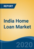 India Home Loan Market, by Customer Type (Salaried, Self-Employed), by Loan Type, by Type, by Source, by Bank Type, by Interest Rate, by Tenure, by Area of Property, by Mode of Purchase, by Customer Profile, by Region, Competition, Forecast & Opportunities, 2026- Product Image