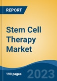 Stem Cell Therapy Market - Global Industry Size, Share, Trends, Opportunities and Forecast, 2018-2028- Product Image