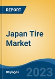 Japan Tire Market Competition Forecast & Opportunities, 2028- Product Image