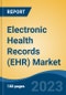 Electronic Health Records (EHR) Market - Global Industry Size, Share, Trends, Opportunity, and Forecast, 2018-2028 - Product Thumbnail Image