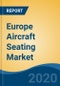 Europe Aircraft Seating Market By Class (Business, First, Premium Economy, Economy), By Type (9g v/s 16g), By Fit Type (Retrofit, Line fit), By Aircraft Type, By Component, Material, By End User (OEM and MRO), By Country, Forecast & Opportunities, 2025 - Product Thumbnail Image