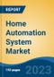 Home Automation System Market - Global Industry Size, Share, Trends, Opportunities and Forecast, 2018-2028 - Product Thumbnail Image
