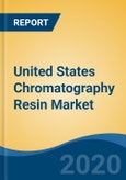 United States Chromatography Resin Market By Type (Natural, Synthetic, Inorganic Media), By Technique (Ion Exchange, Affinity, Hydrophobic Interaction, Size Exclusion, Multimodal and Others), By Application, Competition, Forecast & Opportunities, 2025- Product Image