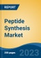Peptide Synthesis Market - Global Industry Size, Share, Trends, Opportunities and Forecast, 2018-2028 - Product Thumbnail Image