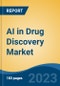 AI in Drug Discovery Market - Global Industry Size, Share, Trends, Opportunity, and Forecast, 2018-2028F - Product Thumbnail Image