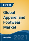 Global Apparel and Footwear Market, By Type (Apparel & Footwear), By Apparel Type (Casual Wear, Sports Wear, Night Wear, and Others), By Footwear Type (Shoes, Slippers and Others), By End-User, By Distribution Channel, By Region, Competition Forecast & Opportunities, 2026- Product Image
