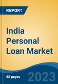 India Personal Loan Market Competition Forecast & Opportunities, 2029- Product Image