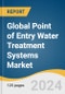 Global Point of Entry Water Treatment Systems Market Size, Share & Trends Analysis Report by Technology (RO Systems, Filtration Methods), Application (Residential, Industrial), Region, and Segment Forecasts, 2024-2030 - Product Image