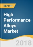 High Performance Alloys Market Size, Share & Trend Analysis Report by Product (Non-ferrous, Platinum group, Refractory, Super alloys), by Material, by Application, and Segment Forecasts, 2018 - 2024- Product Image
