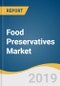 Food Preservatives Market Size, Share & Trends Analysis Report by Type (Natural, Synthetic), by Function (Anti-microbial, Anti-oxidant), by Application (Meat & Poultry, Beverages), and Segment Forecasts, 2019 - 2025 - Product Thumbnail Image
