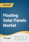 Floating Solar Panels Market Size, Share & Trends Analysis Report by Product (Tracking, Stationary), by Region (Asia Pacific, North America, Europe, Middle East & Africa) and Segment Forecasts, 2022-2030 - Product Thumbnail Image