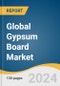 Global Gypsum Board Market Size, Share & Trends Analysis Report by Product (Wallboard, Ceiling Board, Pre-Decorated), Application (Pre-engineered Metal Building, Residential, Industrial), Region, and Segment Forecasts, 2024-2030 - Product Thumbnail Image