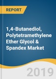 1,4-Butanediol (BDO), Polytetramethylene Ether Glycol (PTMEG) & Spandex Market Size, Share & Trends Analysis Report by Application (THF, PBT, Urethanes, Textiles), by Region, and Segment Forecasts, 2019 - 2025- Product Image