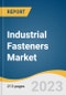 Industrial Fasteners Market Size, Share & Trends Analysis Report By Raw Material (Metal, Plastic), By Product (Externally Threaded, Internally Threaded, Non-threaded), By Application (Aerospace), By Region, And Segment Forecasts, 2023 - 2030 - Product Image