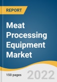 Meat Processing Equipment Market Size, Share & Trends Analysis Report By Product (Slicing, Blending, Dicing), By Meat Type (Beef, Mutton, Pork), By Region, And Segment Forecasts, 2023 - 2030- Product Image