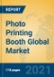 Photo Printing Booth Global Market Insights 2021, Analysis and Forecast to 2026, by Manufacturers, Regions, Technology, Application, Product Type - Product Thumbnail Image