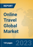 Online Travel Global Market Insights 2023, Analysis and Forecast to 2028, by Market Participants, Regions, Technology, Application, Product Type- Product Image