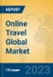 Online Travel Global Market Insights 2023, Analysis and Forecast to 2028, by Market Participants, Regions, Technology, Application, Product Type - Product Image