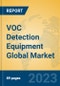 VOC Detection Equipment Global Market Insights 2023, Analysis and Forecast to 2028, by Manufacturers, Regions, Technology, Application, Product Type - Product Image