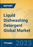 Liquid Dishwashing Detergent Global Market Insights 2023, Analysis and Forecast to 2028, by Manufacturers, Regions, Technology, Application, Product Type- Product Image
