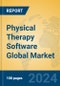 Physical Therapy Software Global Market Insights 2024, Analysis and Forecast to 2029, by Market Participants, Regions, Technology, Application - Product Image