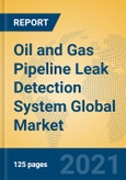 Oil and Gas Pipeline Leak Detection System Global Market Insights 2021, Analysis and Forecast to 2026, by Manufacturers, Regions, Technology, Application, Product Type- Product Image
