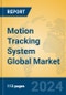 Motion Tracking System Global Market Insights 2024, Analysis and Forecast to 2029, by Manufacturers, Regions, Technology, Application, Product Type - Product Thumbnail Image