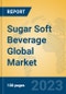 Sugar Soft Beverage Global Market Insights 2023, Analysis and Forecast to 2028, by Manufacturers, Regions, Technology, Application, Product Type - Product Image