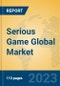 Serious Game Global Market Insights 2023, Analysis and Forecast to 2028, by Market Participants, Regions, Technology, Product Type - Product Image