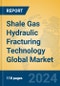 Shale Gas Hydraulic Fracturing Technology Global Market Insights 2024, Analysis and Forecast to 2029, by Market Participants, Regions, Technology, Application - Product Thumbnail Image