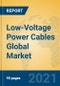 Low-Voltage Power Cables Global Market Insights 2021, Analysis and Forecast to 2026, by Manufacturers, Regions, Technology, Application, Product Type - Product Thumbnail Image