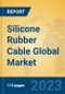 Silicone Rubber Cable Global Market Insights 2023, Analysis and Forecast to 2028, by Manufacturers, Regions, Technology, Application, Product Type - Product Image