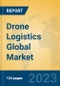Drone Logistics Global Market Insights 2023, Analysis and Forecast to 2028, by Market Participants, Regions, Technology, Application, Product Type - Product Thumbnail Image