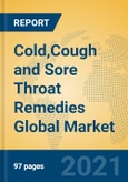 Cold,Cough and Sore Throat Remedies Global Market Insights 2021, Analysis and Forecast to 2026, by Manufacturers, Regions, Technology, Application, Product Type- Product Image