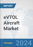 eVTOL Aircraft Market: Global Industry Analysis, Trends, Market Size, and Forecasts up to 2030- Product Image
