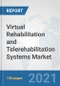 Virtual Rehabilitation and Telerehabilitation Systems Market: Global Industry Analysis, Trends, Market Size, and Forecasts up to 2026 - Product Thumbnail Image