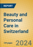 Beauty and Personal Care in Switzerland- Product Image