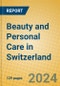 Beauty and Personal Care in Switzerland - Product Image