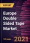 Europe Double Sided Tape Market Forecast to 2028 - COVID-19 Impact and Regional Analysis By Resin Type, Backing Material, End-Use - Product Thumbnail Image