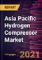 Asia Pacific Hydrogen Compressor Market Forecast to 2028 - COVID-19 Impact and Regional Analysis By Type (Oil-Based and Oil-Free), Stage (Single-Stage and Multi-Stage), and End-User (Chemicals, Oil and Gas, Automotive and Transportation, Renewable Energy, and Other End-Users) - Product Thumbnail Image